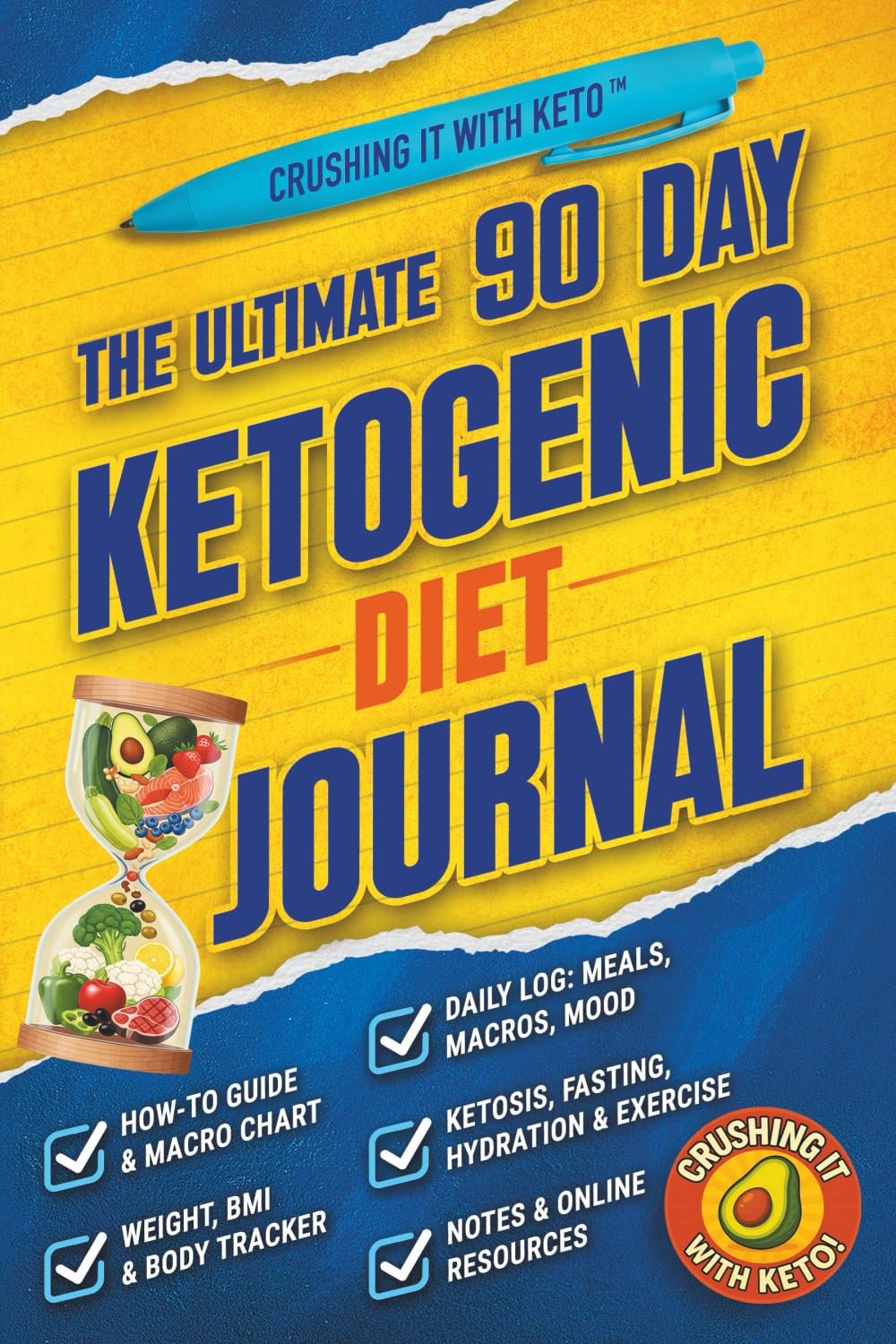 Crushing It With Keto!: The Ultimate 90 Day Ketogenic Diet – Burn Fat, Boost Energy, Improve Mental Clarity, Reverse Type 2 Diabetes, Quench Inflammation